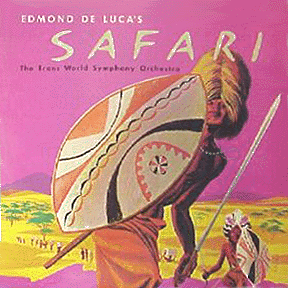 The Trans World Orchestra - Edmond De Luca´s Safari
